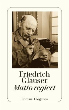 Matto regiert - Glauser, Friedrich