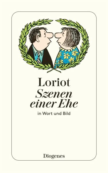 Szenen einer Ehe in Wort und Bild von Loriot als Taschenbuch - Portofrei  bei bücher.de
