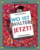 Wo ist Walter jetzt? - großes Wimmel-Bilder-Spiel-Buch ; [Super-Such-Spass]