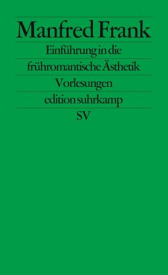 Einführung in die frühromantische Ästhetik - Frank, Manfred