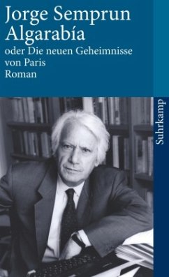 Algarabía oder Die neuen Geheimnisse von Paris - Semprún, Jorge