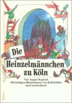 Die Heinzelmännchen zu Köln - Kopisch, August