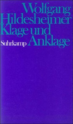 Klage und Anklage - Hildesheimer, Wolfgang