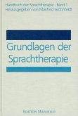 Grundlagen der Sprachtherapie / Handbuch der Sprachtherapie Bd.1 Grundlagen der Sprachtherapie / Handbuch der Sprachtherapie Bd.1