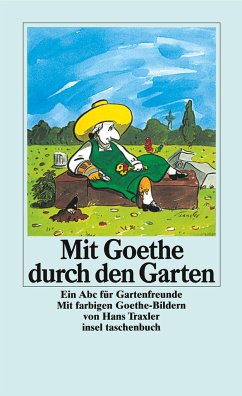 Mit Goethe durch den Garten - Goethe, Johann Wolfgang von