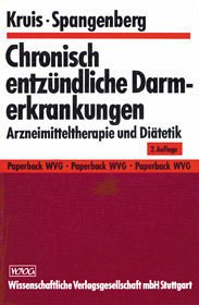 Chronisch entzündliche Darmerkrankungen - Kruis, Wolfgang; Spangenberg, Gerhard