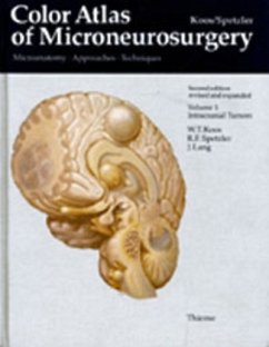 Color Atlas of Microneurosurgery: Volume 1 - Intracranial Tumors / Color Atlas of Microneurosurgery 1 - Lang, Johannes