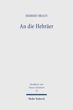 An die Hebräer / An die Hebräer / Handbuch zum Neuen Testament 14 - Braun, Herbert