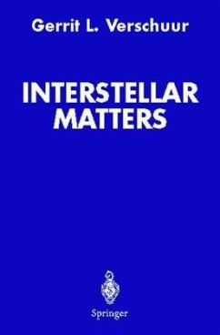 Interstellar Matters - Verschuur, Gerrit L.