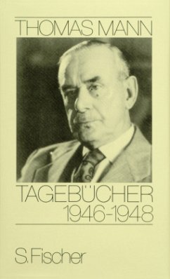 28.5.1946-31.12.1948 / Tagebücher - Mann, Thomas