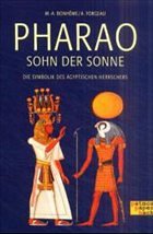 Pharao, Sohn der Sonne - Bonheme, Marie-Ange; Forgeau, Annie