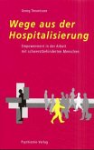 Wege aus der Hospitalisierung