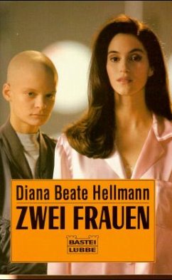 Zwei Frauen - Hellmann, Diana Beate