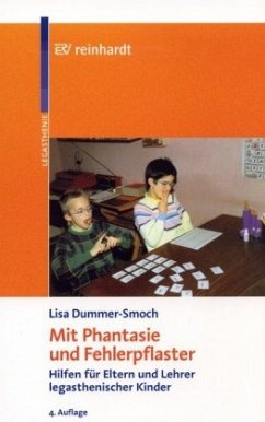 Mit Phantasie und Fehlerpflaster - Dummer-Smoch, Lisa