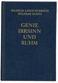 Genie, Irrsinn und Ruhm / Die Philosophen und Denker