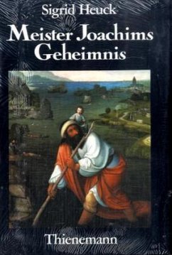 Meister Joachims Geheimnis - Heuck, Sigrid