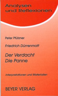 Friedrich Dürrenmatt 'Der Verdacht' / 'Die Panne' - Pfützner, Peter