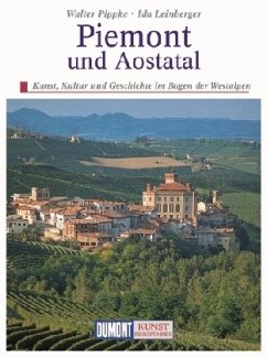 DuMont Kunst-Reiseführer Piemont und Aosta-Tal - Pippke, Walter; Leinberger, Ida