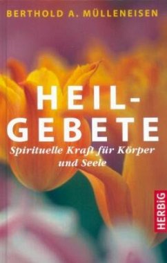 Heilgebete - Mülleneisen, Berthold A.