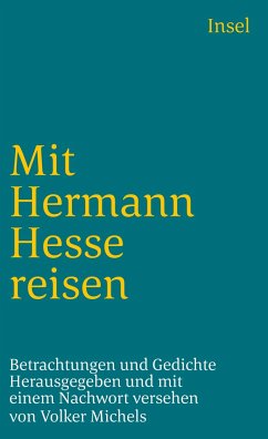 Mit Hermann Hesse reisen - Hesse, Hermann