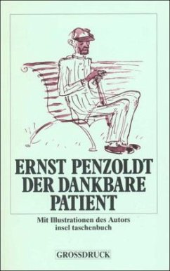Der dankbare Patient - Penzoldt, Ernst