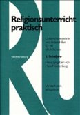 Religionsunterricht praktisch. 1. Schuljahr