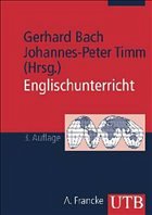 Englischunterricht - Bach, Gerhard / Timm, Johannes-Peter (Hgg.)