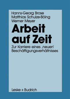 Arbeit auf Zeit - Brose, Hanns-Georg; Schulze-Böing, Matthias; Meyer, Werner