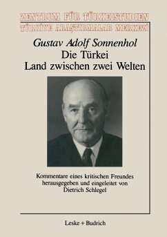 Die Türkei ¿ Land zwischen zwei Welten - Sonnenhol, Gustav A.