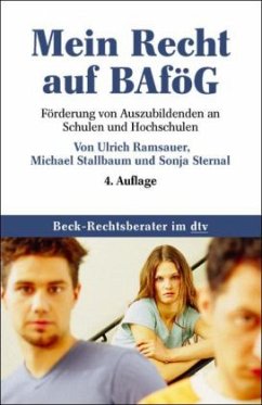 Mein Recht auf BAföG - Ramsauer, Ulrich;Stallbaum, Michael;Sternal, Sonja