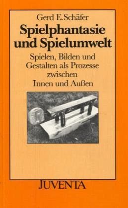Spielphantasie und Spielumwelt
