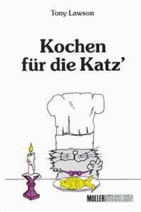 Kochen für die Katz' Kochen für die Katz'