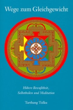 Wege zum Gleichgewicht - Tarthang Tulku Rinpoche