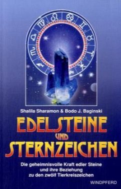 Edelsteine und Sternzeichen - Sharamon, Shalila;Baginski, Bodo J.