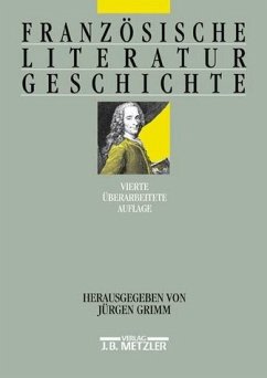 Französische Literaturgeschichte - Grimm, Jürgen