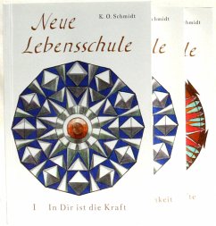 Neue Lebensschule, 3 Bde. - Schmidt, Karl O.