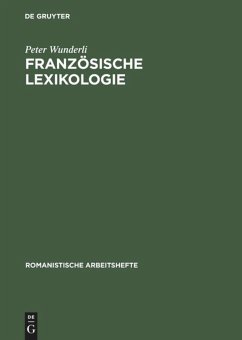 Französische Lexikologie - Wunderli, Peter