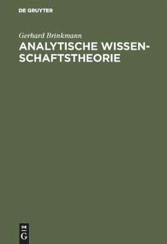 Analytische Wissenschaftstheorie - Brinkmann, Gerhard