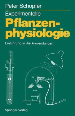 Experimentelle Pflanzenphysiologie - Schopfer, Peter