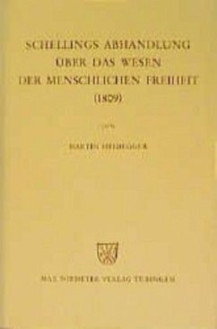 Schellings Abhandlung Über das Wesen der menschlichen Freiheit (1809) - Heidegger, Martin