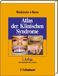 Atlas der Klinischen Syndrome für Klinik und Praxis - Wiedemann, Hans Rudolf / Kunze, Jürgen