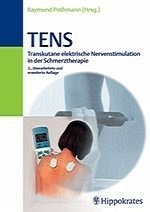TENS - Transkutane elektrische Nervenstimulation in der Schmerztherapie - Gessler, Martin / Goepel, Roland / Hankemeier, Ulrich B