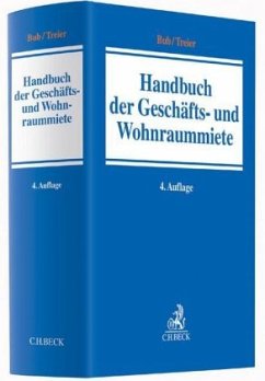 Handbuch der Geschäfts- und Wohnraummiete - Bub, Wolf-Rüdiger; Treier, Gerhard