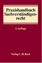 Praxishandbuch Sachverständigenrecht - Bayerlein, Walter (Hrsg.)