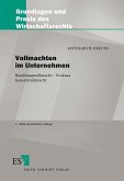 Vollmachten im Unternehmen. Handlungsvollmacht - Prokura - Generalvollmacht von Reimar Spitzbarth Nicola Preuß Kaufmann Grundlagen und Praxis des Wirtschaftsrechts Vollmachten im Unternehmen. Vertretu