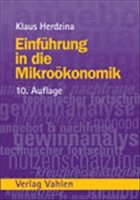 Einführung in die Mikroökonomik - Herdzina, Klaus