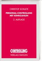 Personal-Controlling mit Kennzahlen - Schulte, Christof