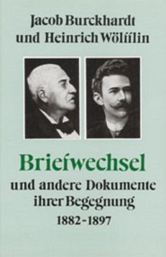 Briefwechsel - Burckhardt, Jacob Chr.; Wölfflin, Heinrich