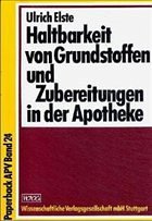 Cover Haltbarkeit von Grundstoffen und Zubereitungen in der Apotheke