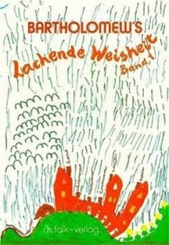 Bartholomew's Lachende Weisheit - Bartholomew